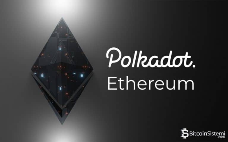 Ethereum (ETH) ve Polkadot (DOT) Rekor Tazeledi! Bu Seviyelerden Alınır Mı?